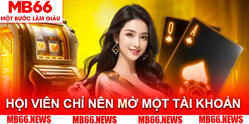 Mỗi hội viên chỉ nên mở một tài khoản đại lý chính thức