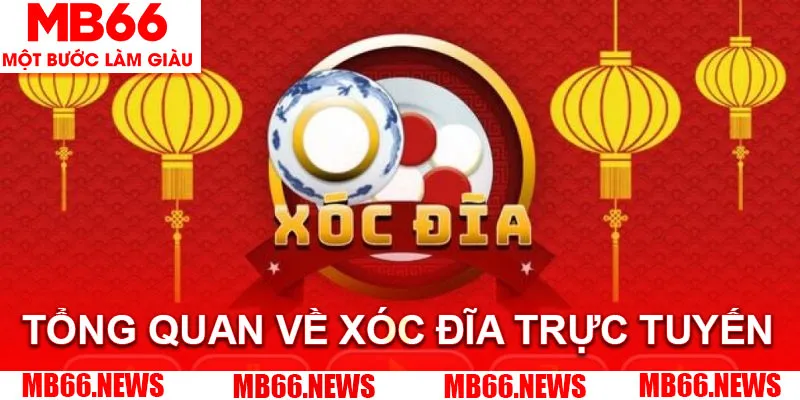 Giới thiệu tổng quan về trò chơi xóc đĩa trực tuyến